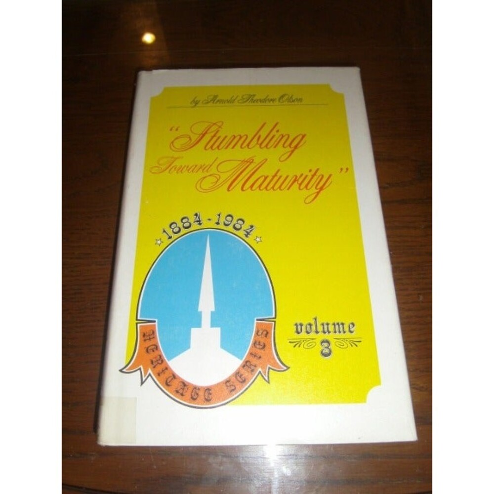 Heritage Series Stumbling Toward Maturity Heritage Series Volume 3 HCDJ